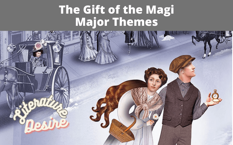 Major themes in The Gift of the Magi 