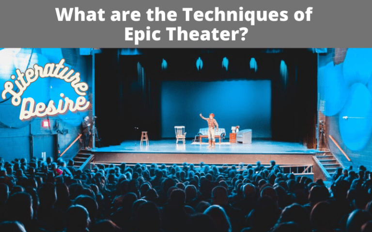 what-are-the-techniques-of-epic-theater-literature-desire