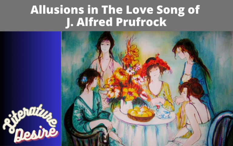 Allusions in The Love Song of J. Alfred Prufrock