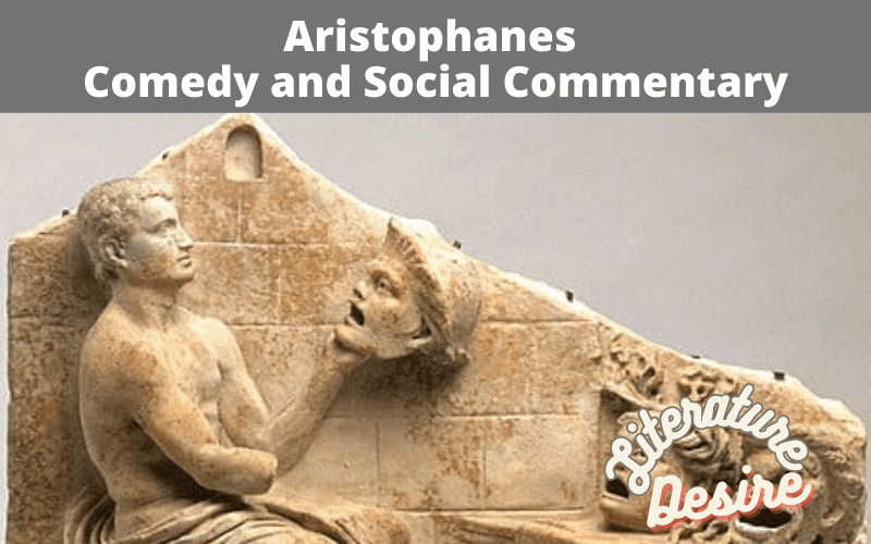 Aristophanes: Comedy and Social Commentary