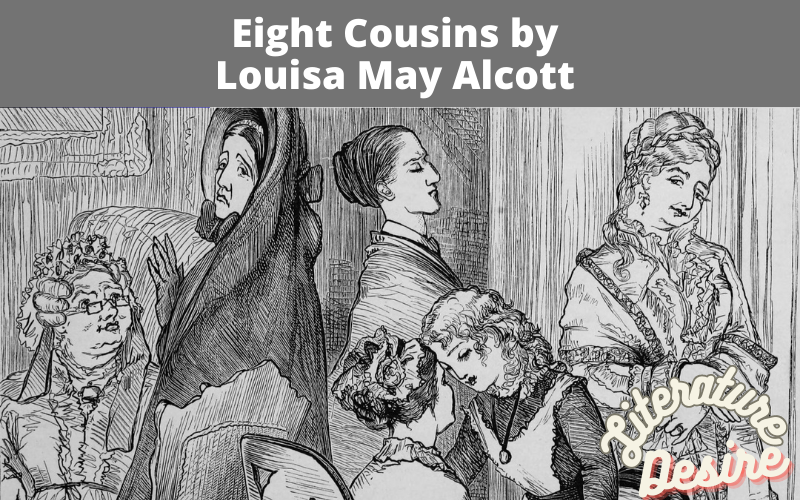 Louisa May Alcott Eight Cousins