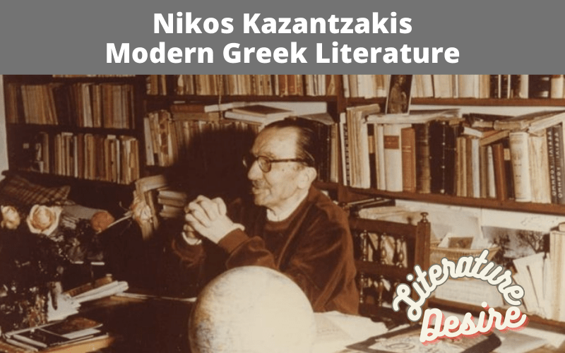 Nikos Kazantzakis: Modern Greek Literature