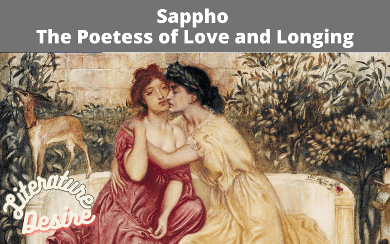 Sappho: The Poetess of Love and Longing