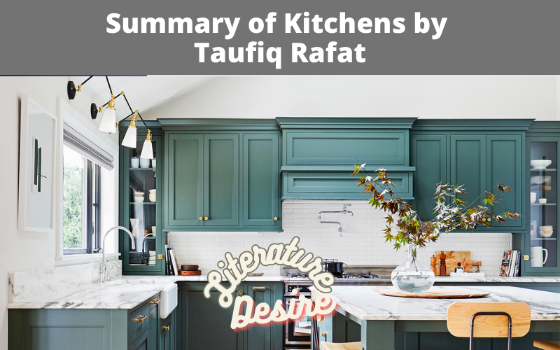 Summary of Kitchens by Taufiq Rafat