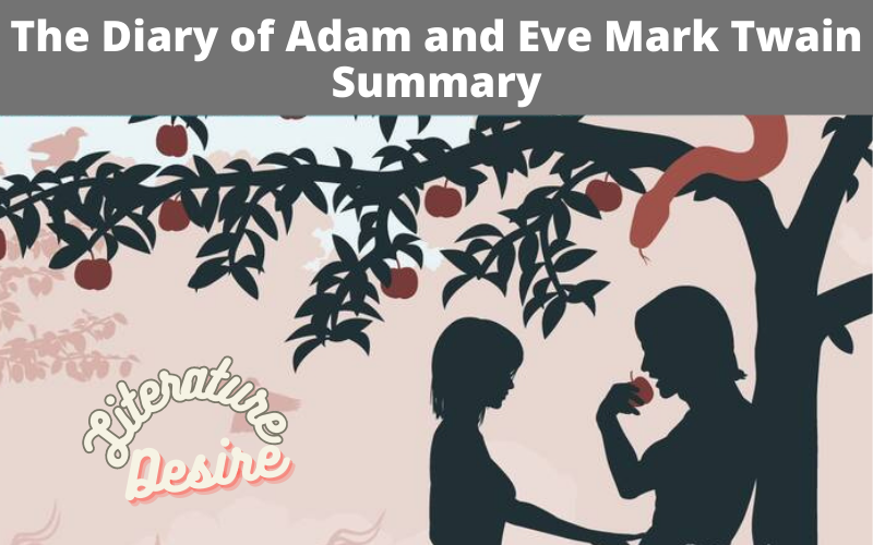 The Diary of Adam and Eve Mark Twain Summary