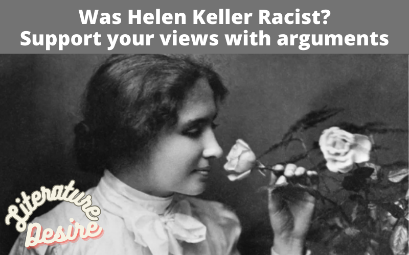 Was Helen Keller Racist?
