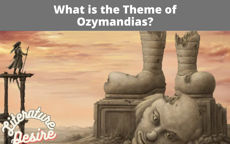 What is the Theme of Ozymandias
