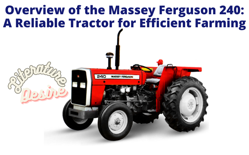 Massey Ferguson 240, A Reliable Tractor for Efficient Farming ...